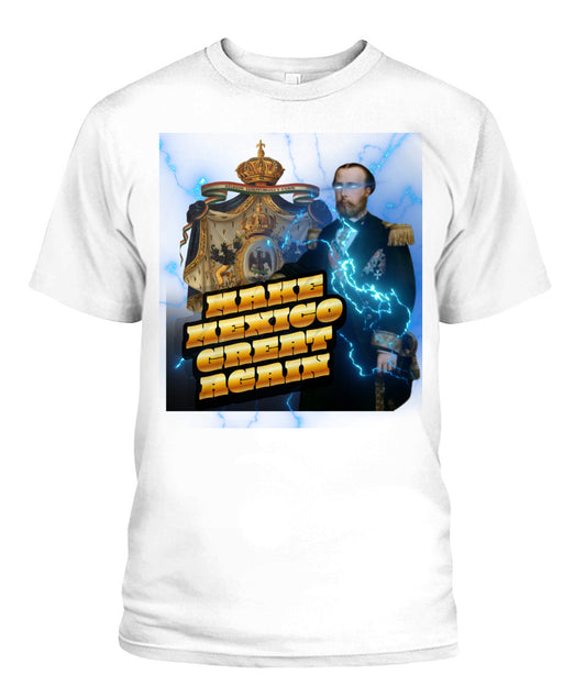 MMGA: Maximiliano de Hasburgo | Unisex T-Shirt | Gildan 5000